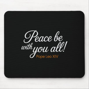 Mousepad Paz Esteja Contigo, Pope Leo Xiv Citação