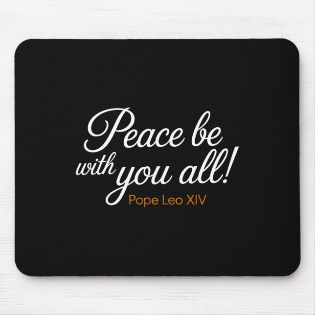 Mousepad Paz Esteja Contigo, Pope Leo Xiv Citação (Frente)