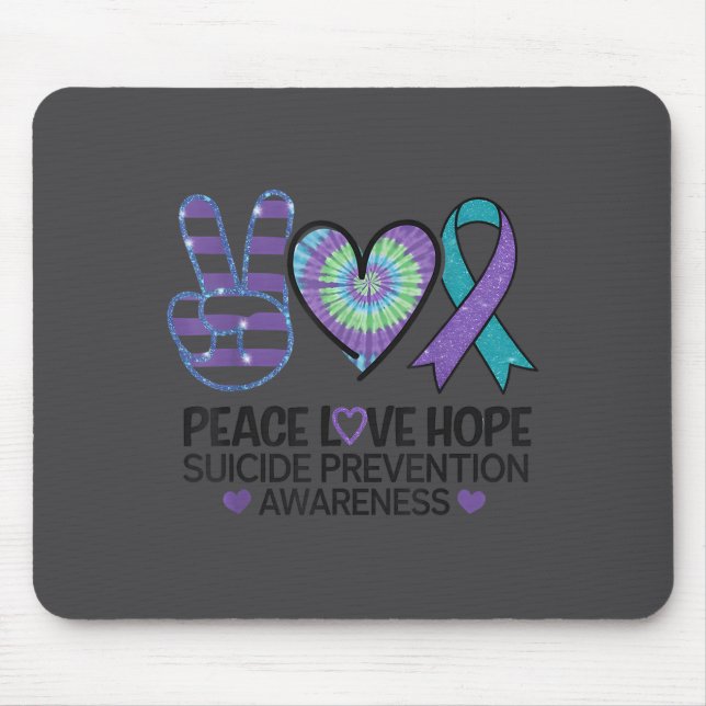 Mousepad Peace Love Hope Suicide Prevention Tie Dye Awarene (Frente)