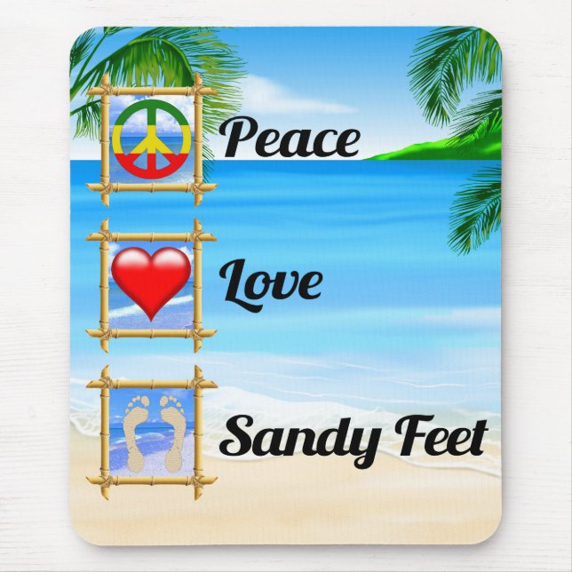 Mousepad Peace Love Sandy Feet (Frente)