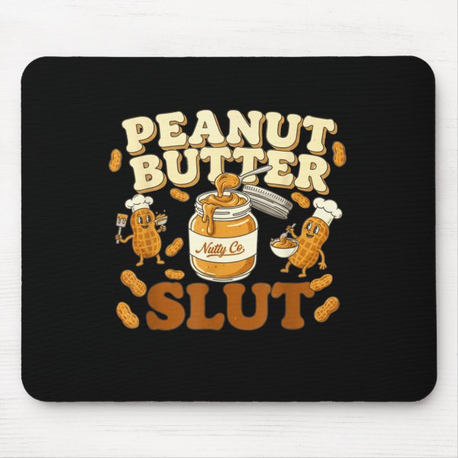 Mousepad Peanut Butter Funny Peanut Butter Lovers Apparel  (Frente)