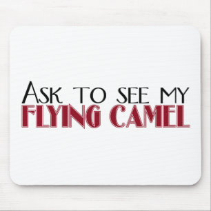 Mousepad Peça para ver meu camelo do vôo