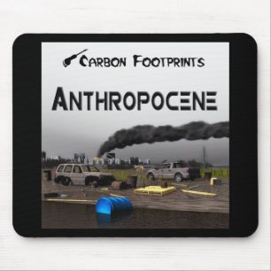 Mousepad Pegadas de carbono - Antropoceno