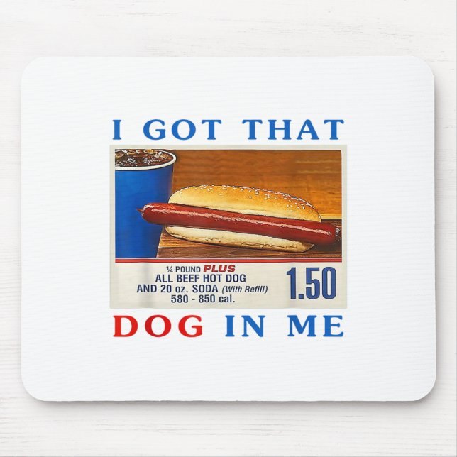 Mousepad Peguei Esse Cachorro Em Mim Engraçado Combo Hotdog (Frente)