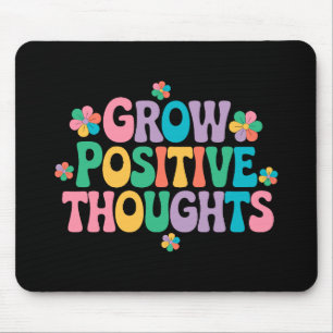 Mousepad Pensamentos Positivos Crescentes - Inspiração Flor