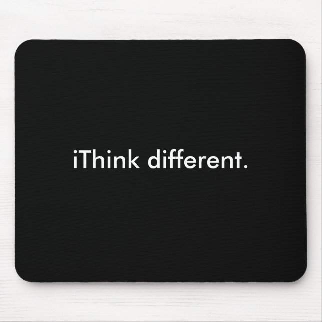 Mousepad Pense diferente: Branco em Preto (Frente)