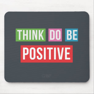 Mousepad Pense que o positivo faz o positivo seja citaçõe