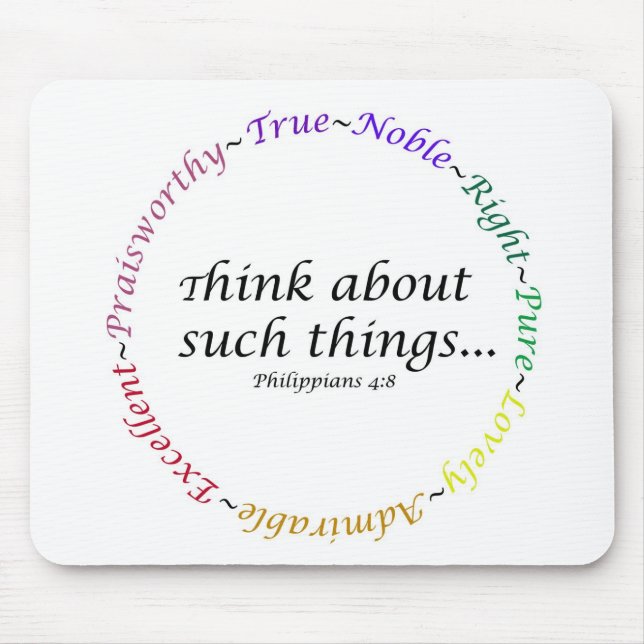 Mousepad Pense sobre tais coisas… 4:8 dos Philippians (Frente)
