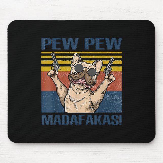 Mousepad Pentes de Cães | Pomada de Buldogue Madafakas (Frente)