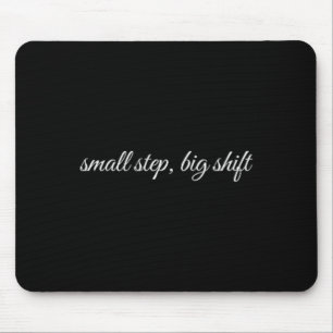 Mousepad Pequeno Passo, Grande Mudança, Terapia de Saúde Me