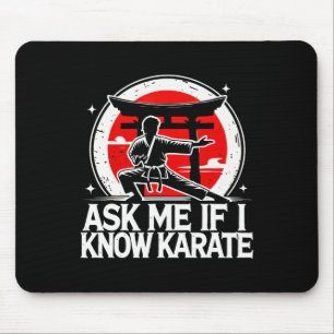 Mousepad Pergunte-Me Se Conheço Karate