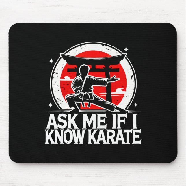 Mousepad Pergunte-Me Se Conheço Karate (Frente)