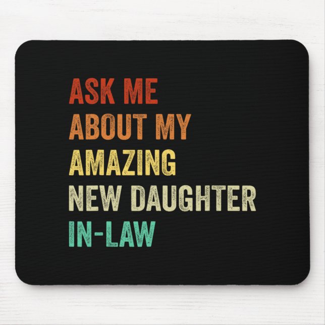Mousepad Pergunte-me Sobre Minha Incrível Nova Nora (Frente)