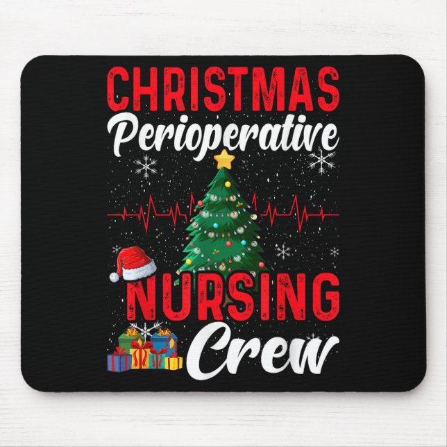 Mousepad Perioperative Nurse Pre Op Nursing Christmas Crew  (Frente)