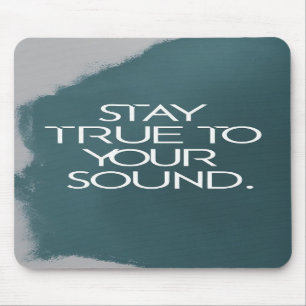 Mousepad Permaneça Fiel ao Seu Som