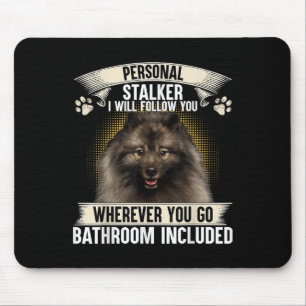 Mousepad Perseguidor Eu Vou Seguir Amantes de Keeshond 