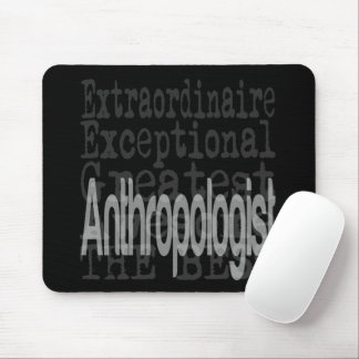 Mousepad PERSONALIDADE Extraordinária do Antropólogo