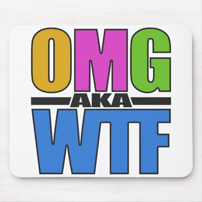 Mousepad personalizado do OMG aka WTF (Frente)