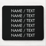 Mousepad Personalizar o texto do nome minimalista elegante<br><div class="desc">Personalizar o texto do Nome minimalista elegante Pad branco preto Personalizar, personalizar com nome, frase ou texto</div>