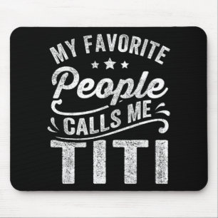 Mousepad Pessoas Favoritas Me Chamam De Presente De Dia de