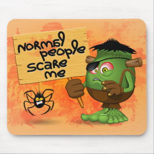Mousepad 'Pessoas normais me assustam' Humorista Frankenste