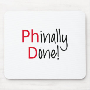 Mousepad Phinally feito, formando do PhD, presente da