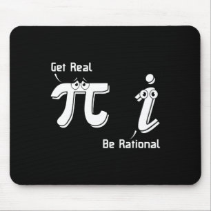 Mousepad Pi Day Get Real Be Rational Irracional Number Math