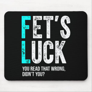 Mousepad Piada de Pai Engraçada Sorte do Fet Você Leu Errad