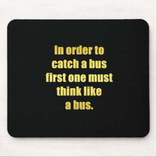 Mousepad Piada Divertida para Pegar Ônibus