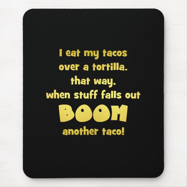 Mousepad Piada Engraçado Tortilla Boom (Frente)