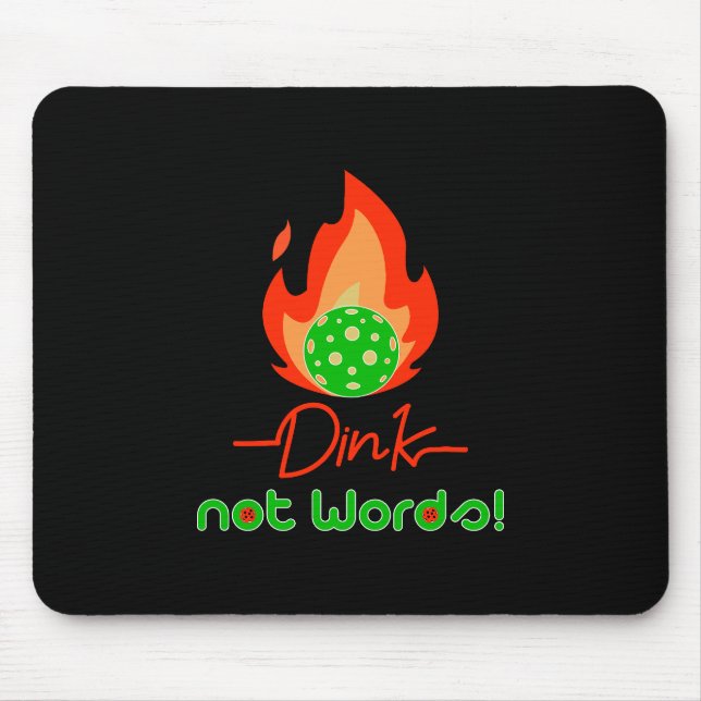 Mousepad Pickleball Dink, não palavras. (Frente)
