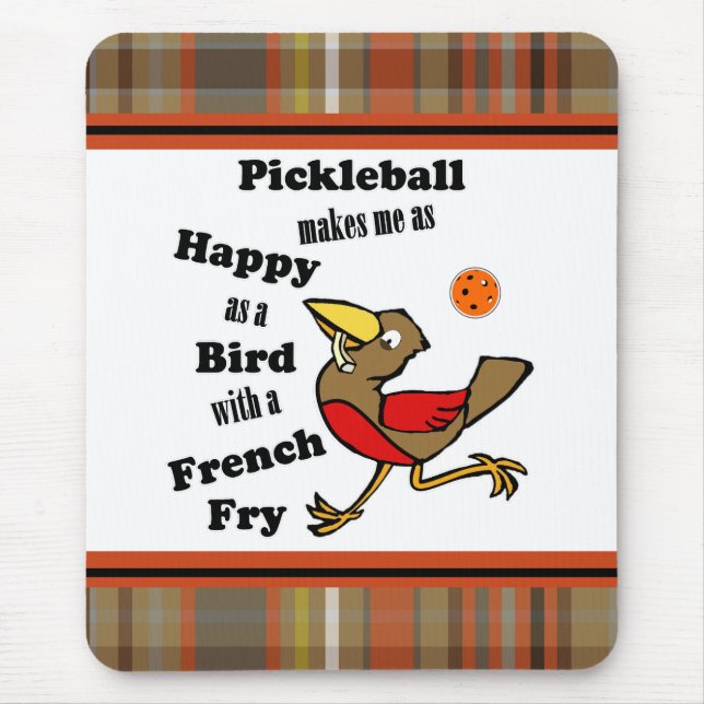 Mousepad Pickleball - Tão Feliz Como Um Pássaro Com Um Fran (Frente)