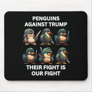 Mousepad Pinguins Irritados Contra Trump A Luta Deles É Nos