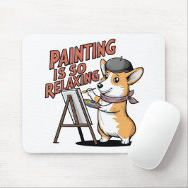 Mousepad Pintura É Tão Relaxante, Almofadas de Rato Artista