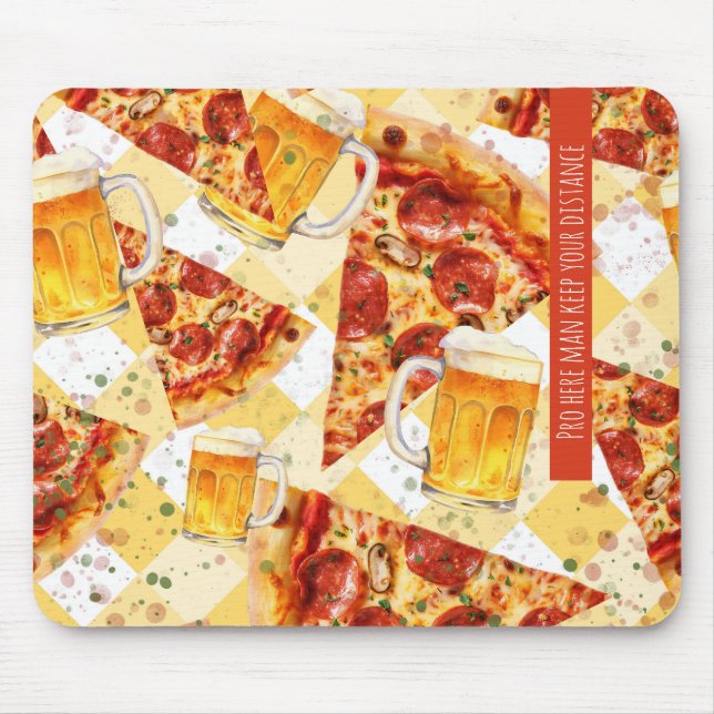 Mousepad Pizza e cerveja - Pró aqui, homem, mantenha a dist (Frente)
