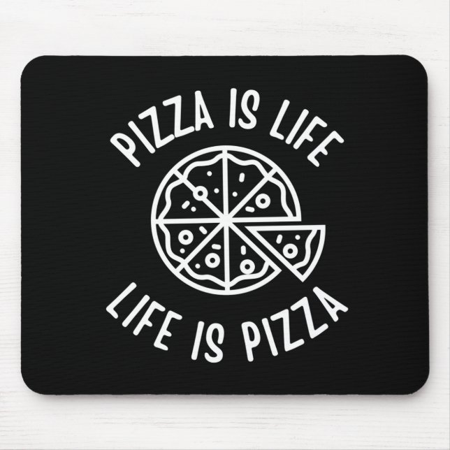 Mousepad Pizza É Vida É Pizza Engraçado (Frente)