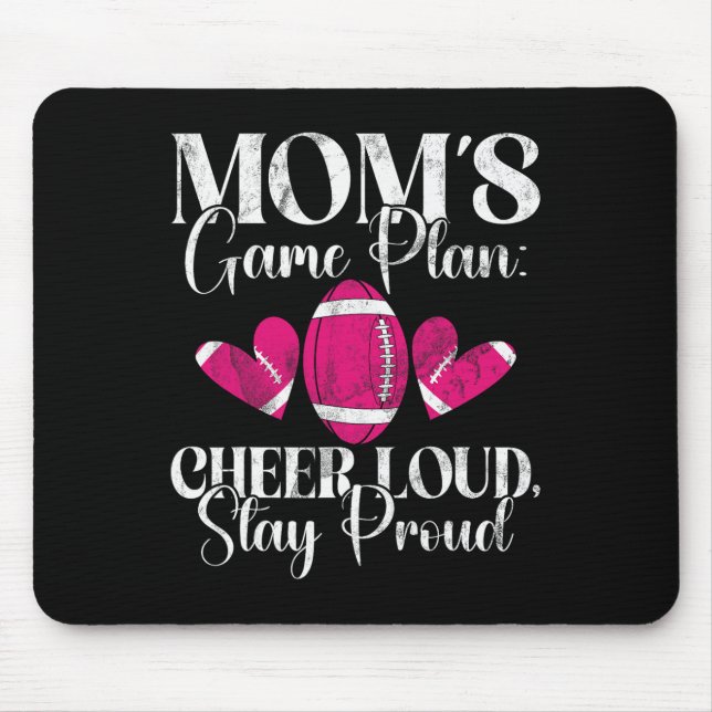 Mousepad Plano de Jogo da Mamãe Aplauda Alto Permaneça Orgu (Frente)