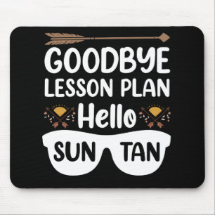 Mousepad Planos de Aula Tchau Olá Verão do Professor Bronze