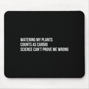 Mousepad Plante Humor Divertido Citação Sarcástica de Jardi