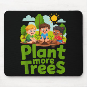 Mousepad Plante mais árvores - crianças jardinagem ecológic