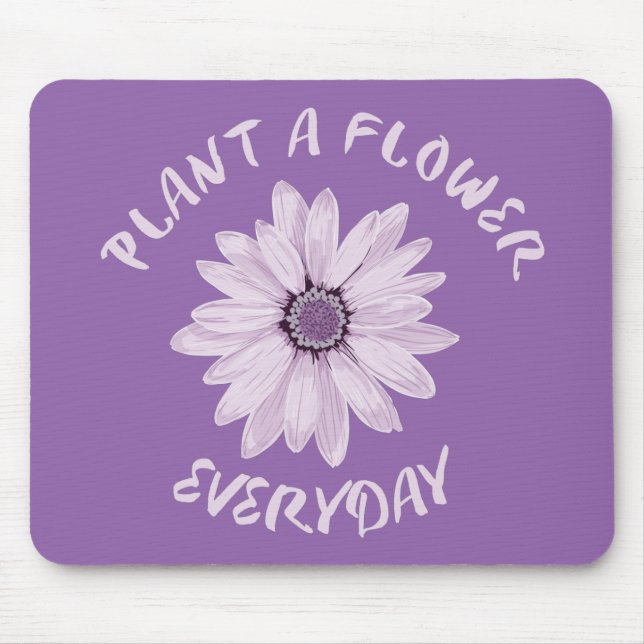Mousepad Plante Uma Flor Todos Os Dias (Frente)