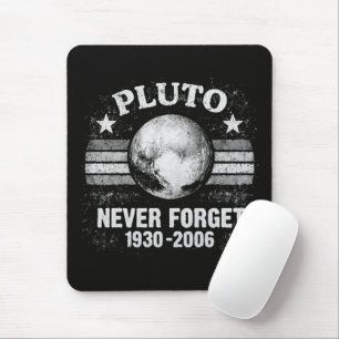 Mousepad Plutão Nunca Esqueça