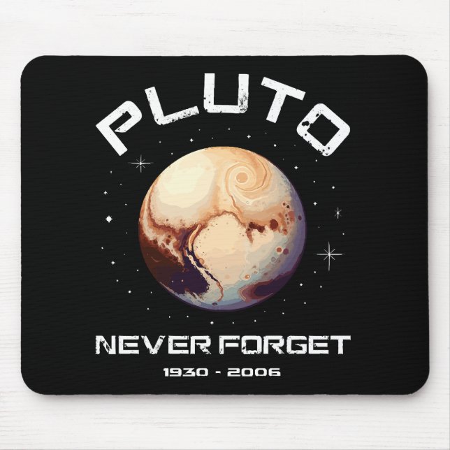 Mousepad Plutão Nunca Esqueça (Frente)