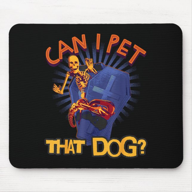 Mousepad Pode Fazer Carinho Nesse Esqueleto de Cachorro no  (Frente)