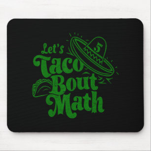 Mousepad Podemos Escrever Taco De Vamos Engraçado De Matemá
