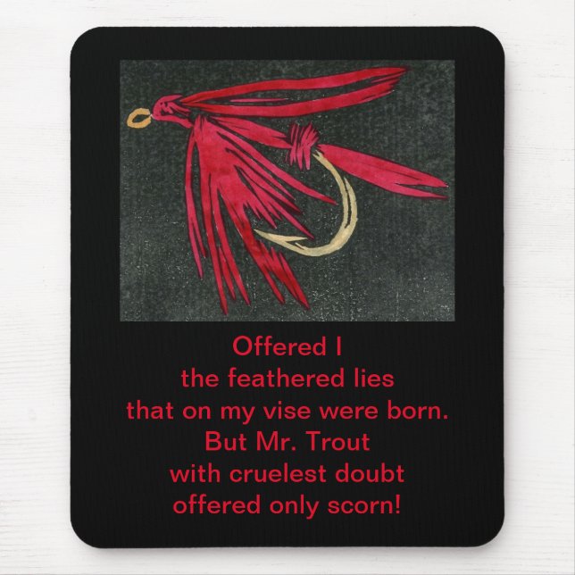 Mousepad Poema de "Truta Cruel" com a mosca molhada "Red Ib (Frente)