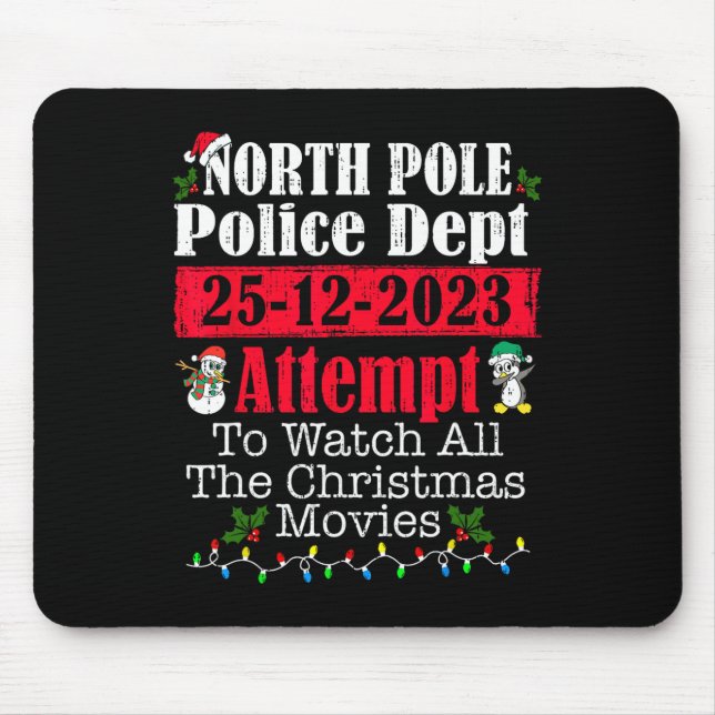 Mousepad Polícia do Polo Norte tentou assistir a todo o cri (Frente)