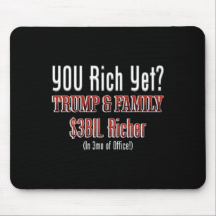 Mousepad Político Corrupto Divertido Trump Enriquece No Esc