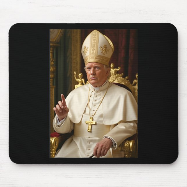 Mousepad Pope Trump Engraçado Presidente Trump Quer Ser Fut (Frente)