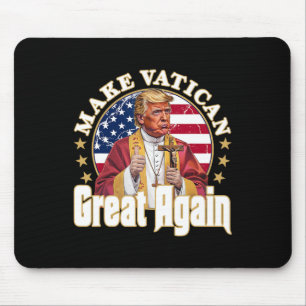 Mousepad Pope Trump Engraçado Presidente Trump Quer Ser O N